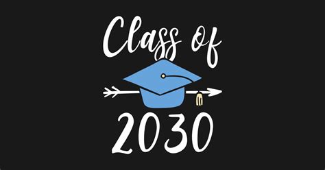 Class Of 2030 Senior Graduation Class Of 2030 T Shirt Teepublic