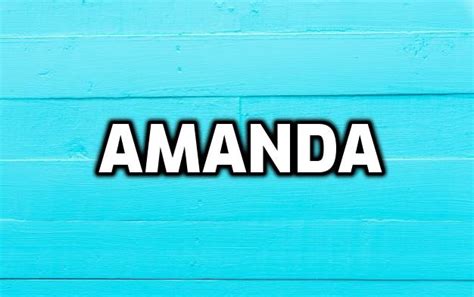 Significado Del Nombre Amanda Captions Profile