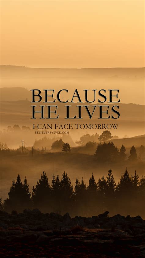 1440x2561 Because He Lives I Can Face Tomorrow Christian Download