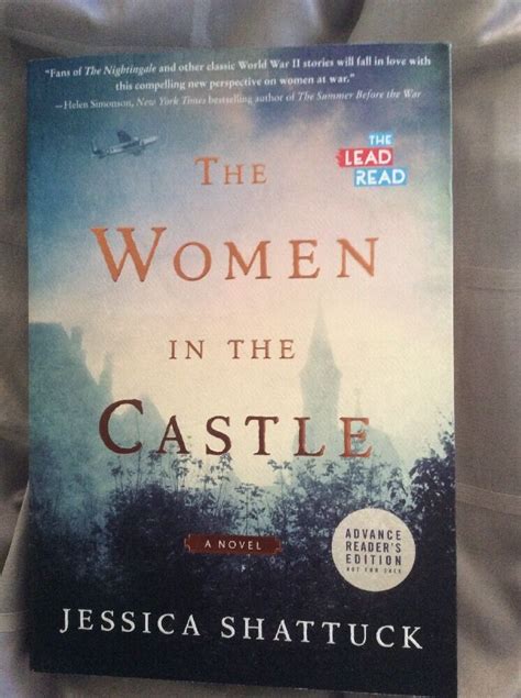 the women in the castle jessica shattuck advance reader s ed hardcover book shattuck advance