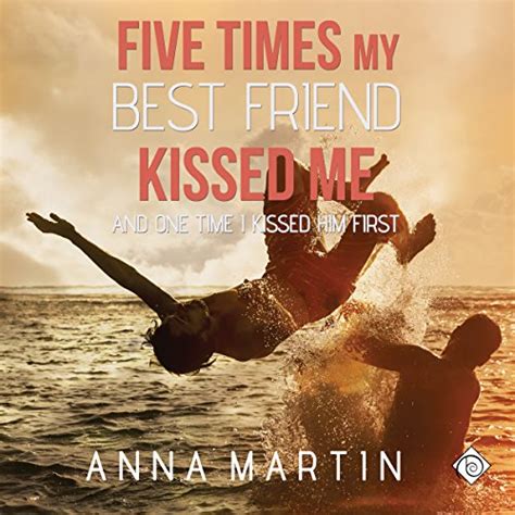 Five Times My Best Friend Kissed Me Audible Audio Edition