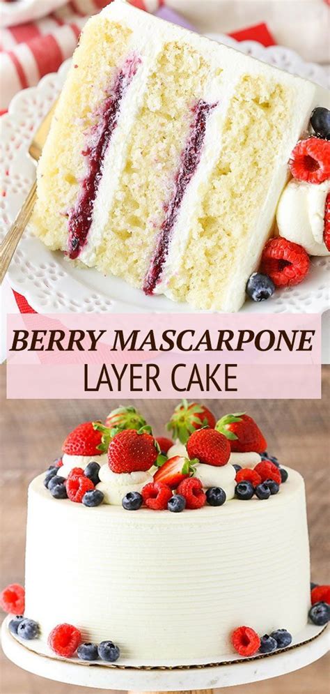 Berry Mascarpone Layer Cake The Best Fruitcake Recipe Recipe Delicious Cake Recipes Cake