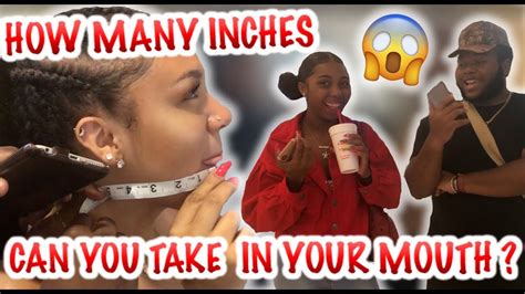 How Many Inches Can You Take In Your Mouth Public Interview Youtube