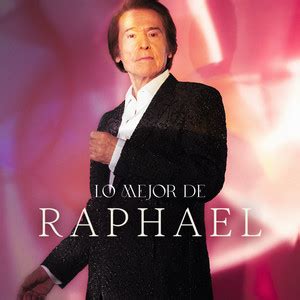 Lo Mejor De Raphael Playlist By Raphael Oficial Spotify