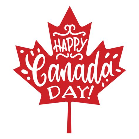 Happy Canada Day Leaf Maple Badge Sticker Transparent Png And Svg