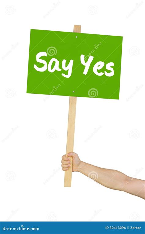 Person Holding Sign Saying Say Yes Royalty Free Stock Image Image
