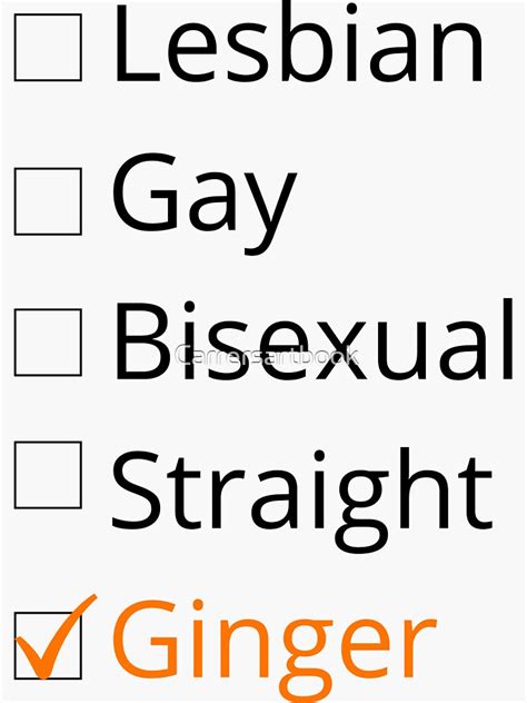 Lesbian Gay Bisexual Straight Ginger Sticker For Sale By