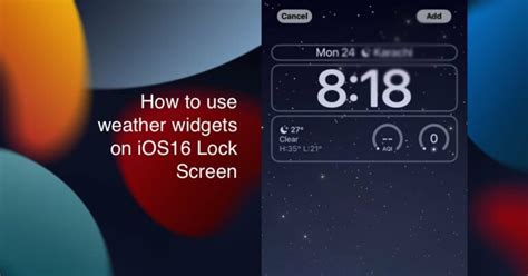 How To Use Weather Widgets On Ios 16 Lock Screen