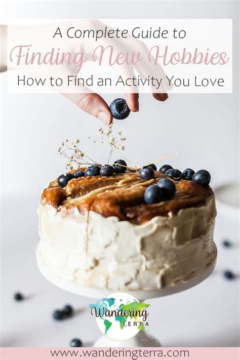 Finding New Hobbies How To Find An Activity You Love New Hobbies