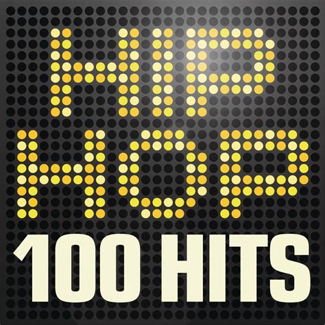 ‎hip Hop 100 Hits Urban Rap And R N B Anthems Inc Jay Z Aap Rocky