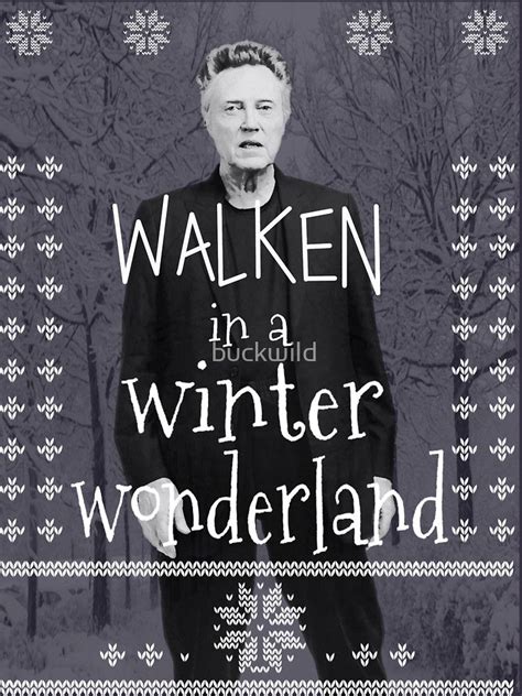 Walken In A Winter Wonderland T Shirt Funny Christmas Tshirts Walken