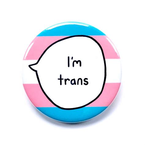 Im Trans Pin Badge Button Limited Edition Transgender Etsy