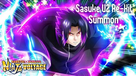 Sasuke V2 Re Kit Summon Kit Moveset Showcase Naruto X Boruto Ninja
