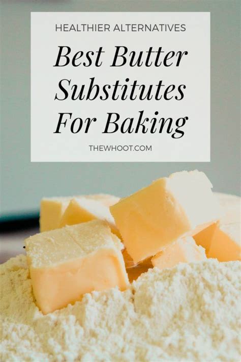 The Best Butter Substitutes For Baking Any Recipe The Whoot Butter