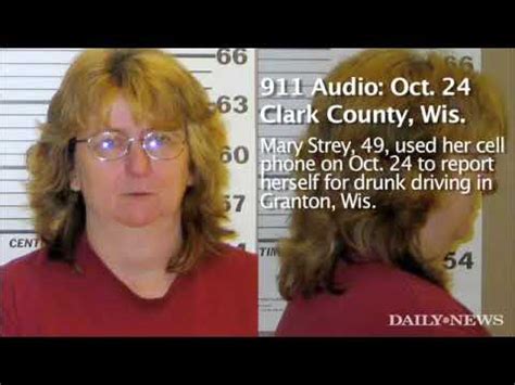 Interestingly, it is becoming easier to report drunk drivers through the use of incentives and technology. 911 call Wisconsin: Woman calls to report drunk driver ...