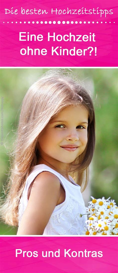 Hochzeit ohne Kinder planen | Hochzeitstipps, Kinder und Tipps