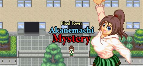Pixel Town Akanemachi Mystery Unrated Gog Database