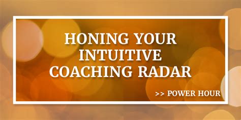 Honing Your Intuitive Coaching Radar Apac