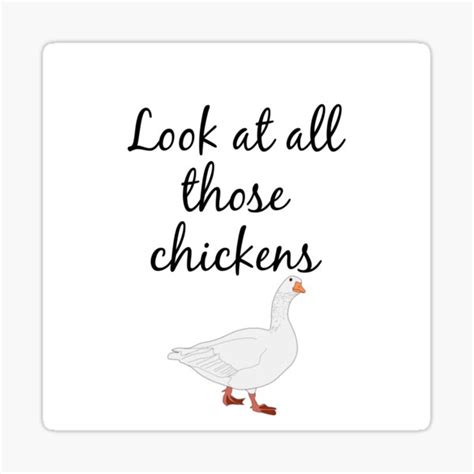 Look At All Those Chickens Sticker By Crowdingclamp Redbubble