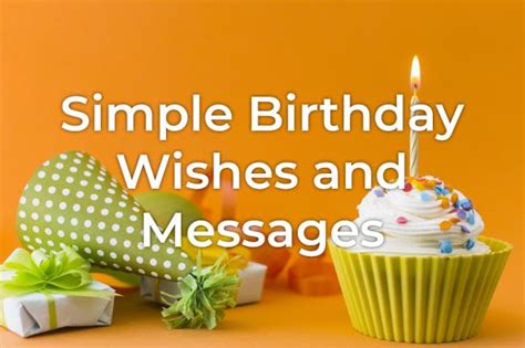 40 Simple Birthday Wishes And Messages Styiens