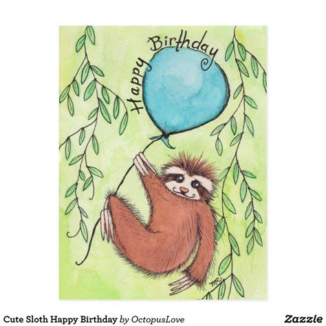 Cute Sloth Happy Birthday Postcard Sloth Happy Birthday
