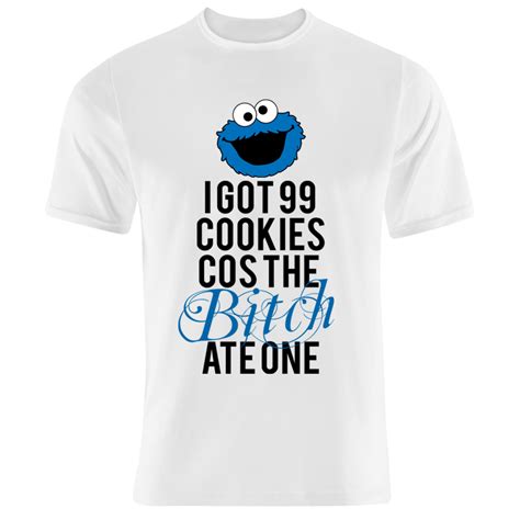 Cookie Monster 99 Problems T Shirt Fresh Prints Specialising In