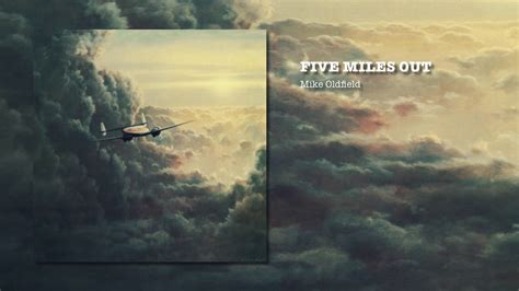 Mike Oldfield Five Miles Out 2013 Remaster Youtube