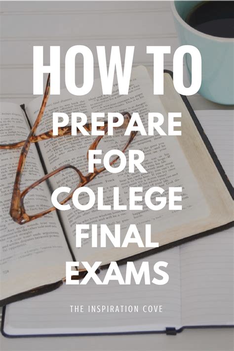 Final Exam Tips How To Prepare For College Final Exams College