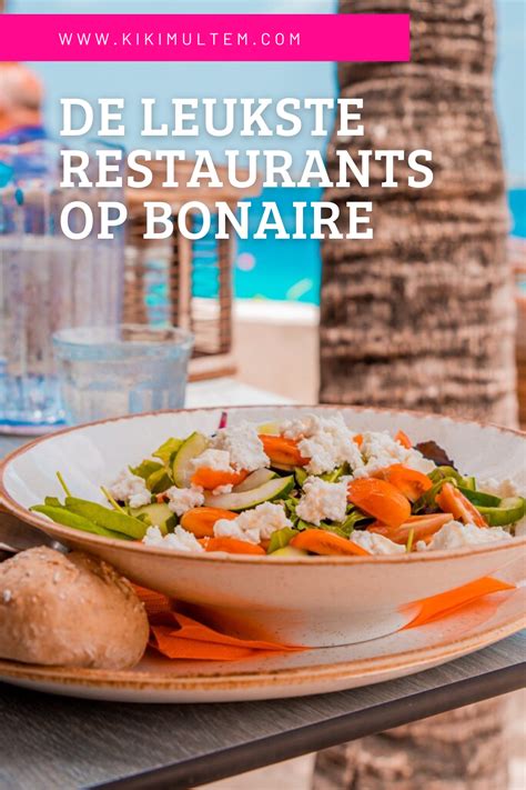 De Leukste En Lekkerste Restaurants Op Bonaire Artofit
