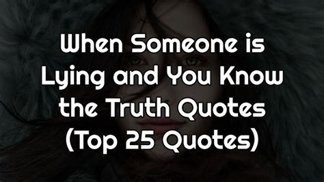 10 Famous Quotes On Lying Top 10s