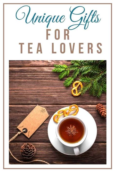 30 Unique Gifts For Tea Lovers Tea Gifts Tea Lover Food Gifts