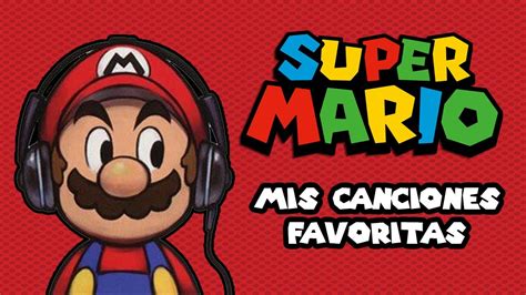 Top 10 Mejores Canciones Super Mario Bros 🕹️🎵 Música De Videojuegos