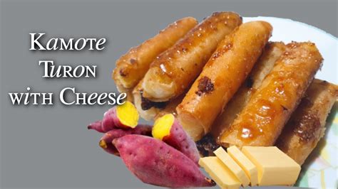 Kamote Turon With Cheese Easy Cooking Youtube