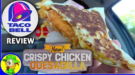 ©2021 taco bell ip holder, llc. Taco Bell® | Crispy Chicken Quesadilla Review! 🌮🔔🧀 - YouTube