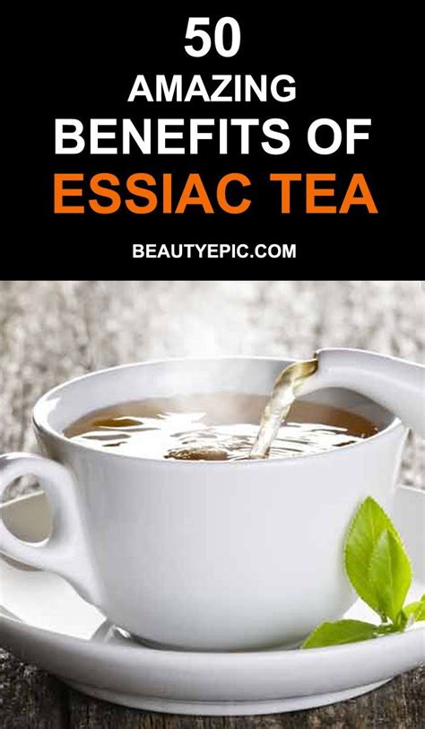 15 Surprising Health Benefits Of Drinking Essiac Tea Tea Health Benefits Essiac Tea Benefits