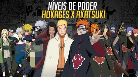 Hokages Vs Akatsuki NÍveis De Poder Naruto Shippuden Nerd Sensei