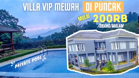 Villa Murah Di Puncak Ada Private Pool Al Andalus Resort Youtube