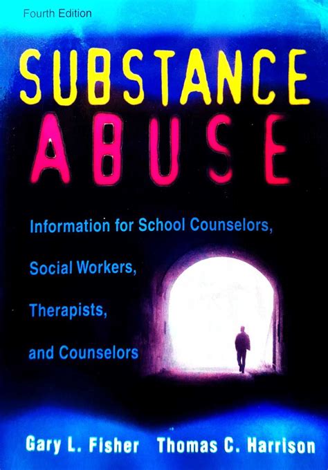 Substance Abuse Information For School Counselors Social Workers
