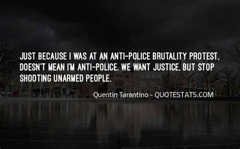 Top 44 Quotes About Police Brutality Famous Quotes And Sayings About