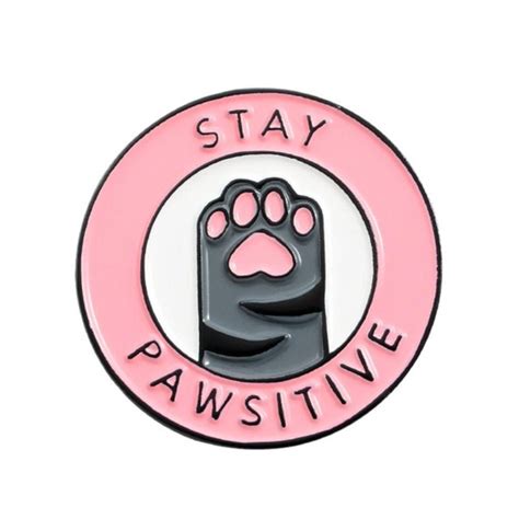 Stay Pawsitive Pin Hard Enamel Pin Pink White Mental Etsy