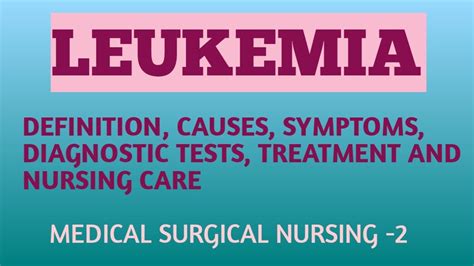 Leukemia Definition Causes Symptoms Diagnostic Tests Treatment