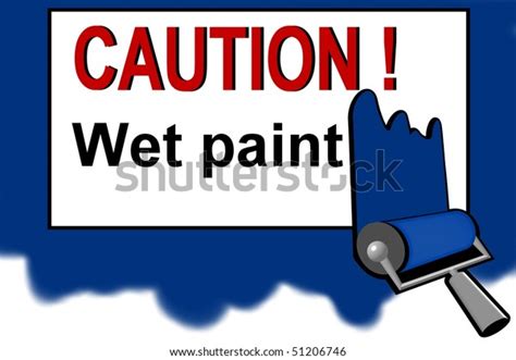 Caution Wet Paint Warning Sign Stock Illustration 51206746