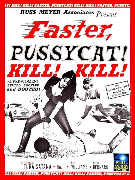 Watch Faster Pussycat Kill Kill Prime Video