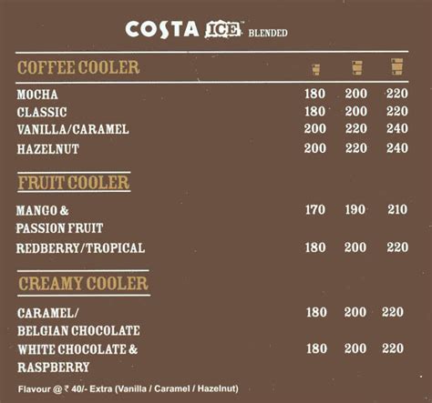 They also have other beverages such as hot chocolates, tea, blended ice drinks, pastries, muffins and chilled drinks on the menu. Menu of Costa Coffee, Korum Mall, Thane West, Mumbai ...