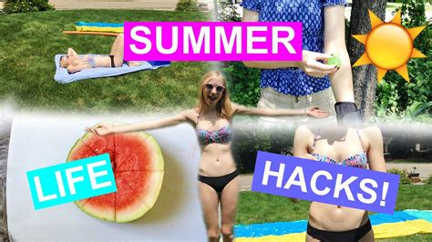 Summer Life Hacks You Need To Try Youtube