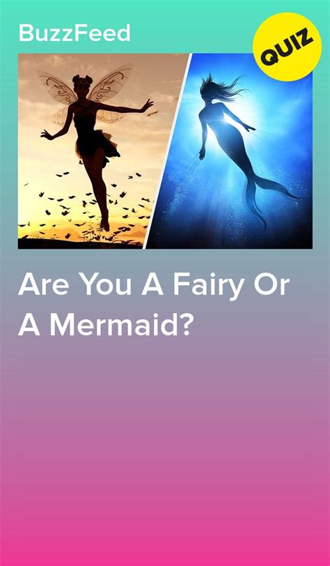 Are You A Fairy Or A Mermaid Types Of Mermaids Types Of Fairies