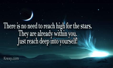 Wisdom Quotes There Is No Need To Reach For The Stars T