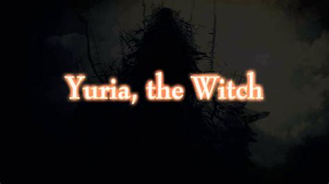 Demons Souls Dialogue Yuria The Witch Youtube