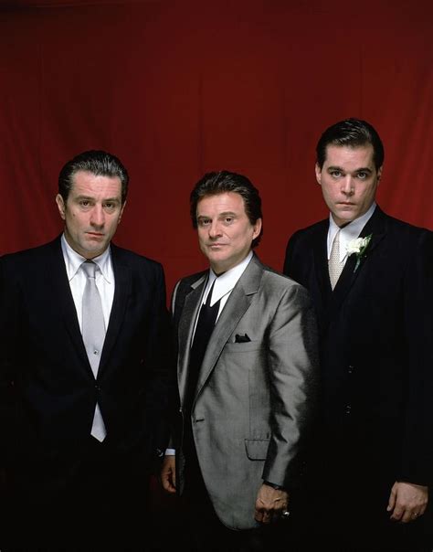 Robert De Niro Ray Liotta And Joe Pesci In Goodfellas 1990