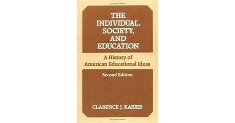 The Individual Society And Education A History Of American